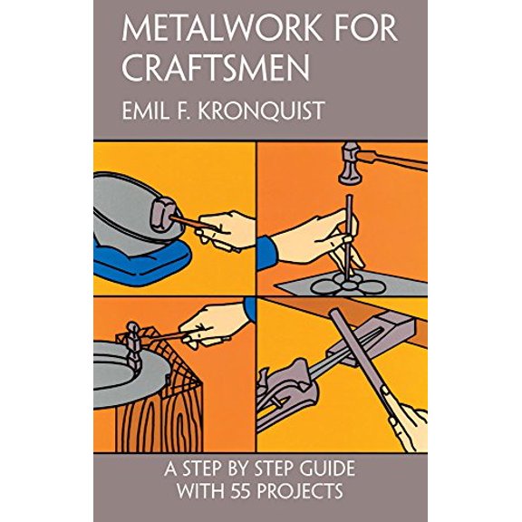Pre-Owned Metalwork for Craftsmen (Paperback) 0486227898 9780486227894