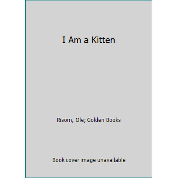 Pre-Owned I Am a Kitten (Unknown) 030712133X 9780307121332