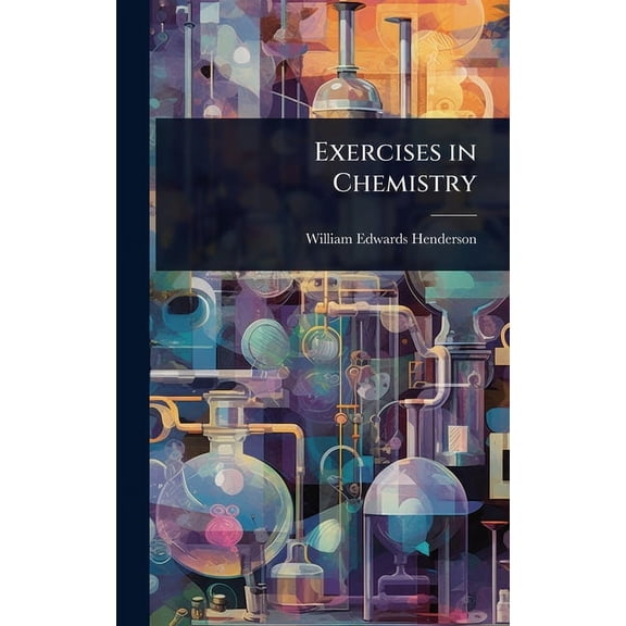 Exercises in Chemistry, (Hardcover)