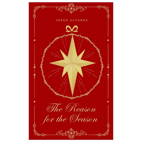 The Reason for the Season, (Paperback)