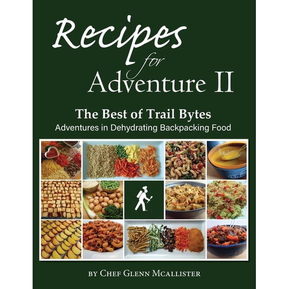 Recipes for Adventure II: The Best of Trail Bytes (Paperback)