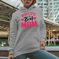 thumbnail image 2 of World's Best Mom, Mother's Day, Heather Grey Hooded Sweatshirt or Hoodie, XL, 2 of 5