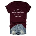 thumbnail image 4 of See This is Why I Wanted to Stay This All Right Here T Shirts for Women 2025 Womens T Shirts, 4 of 5
