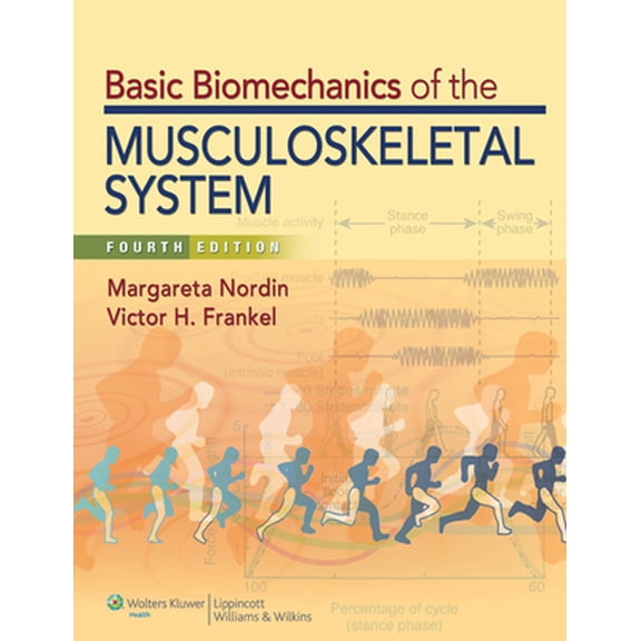 Pre-Owned Basic Biomechanics of the Musculoskeletal System (Paperback) 1609133358 9781609133351