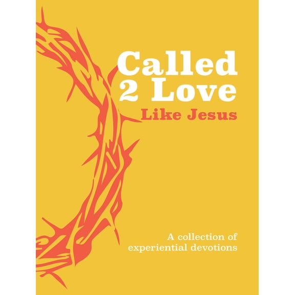 Called 2 Love Like Jesus (Paperback)