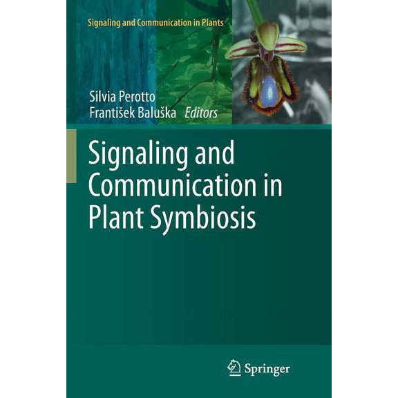 Signaling and Communication in Plants Signaling and Communication in Plant Symbiosis, Book 11, (Paperback)