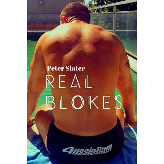 Real Blokes, (Paperback)