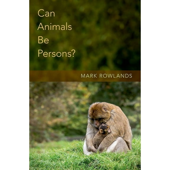 Can Animals Be Persons?, (Hardcover)
