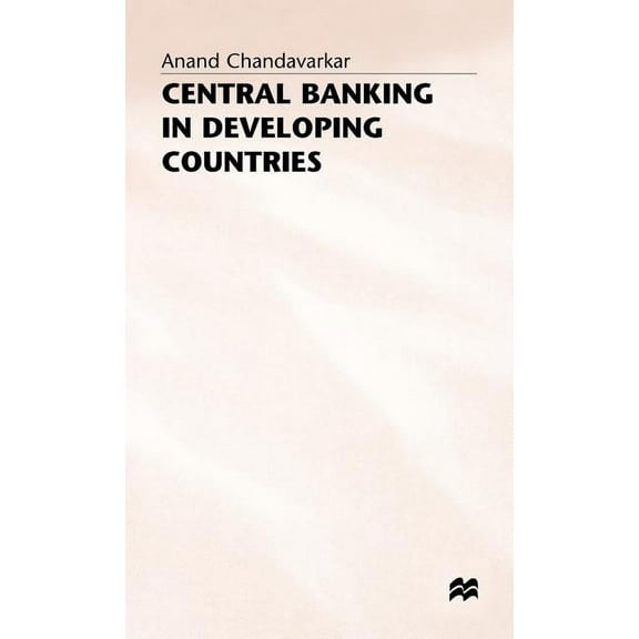 Central Banking in Developing Countries, (Hardcover)