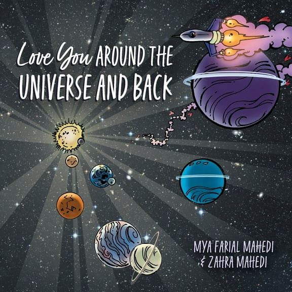 Love You Around the Universe and Back, (Paperback)