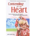 thumbnail image 1 of Contending for the Heart: The Hidden Key to Your Child's Behavior, 1 of 3
