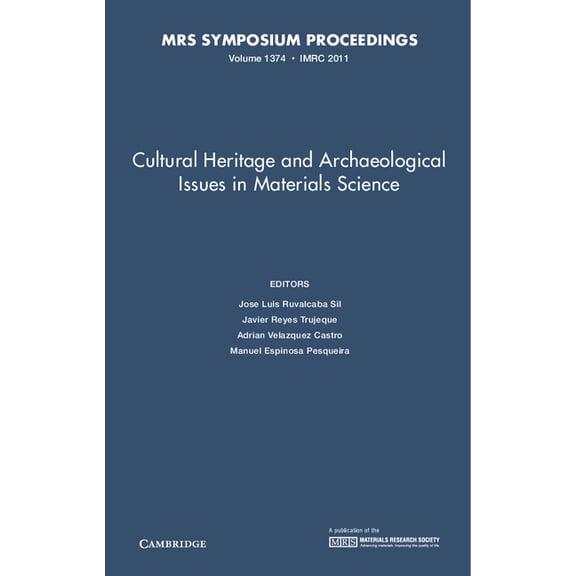 Mrs Proceedings Cultural Heritage and Archaeological Issues in Materials Science, (Hardcover)