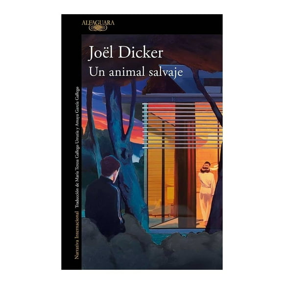 Un animal salvaje Alfaguara Joël Dicker