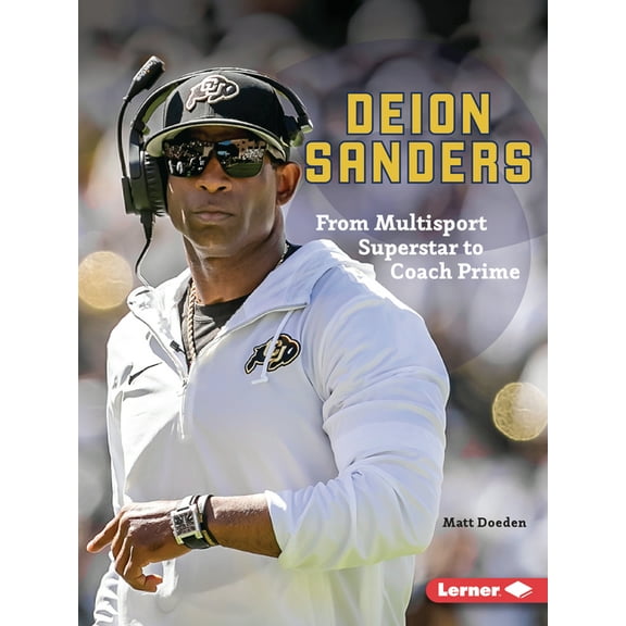 Gateway Biographies Deion Sanders: From Multisport Superstar to Coach Prime, (Paperback)