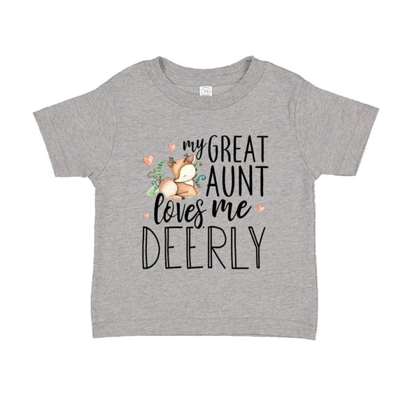 My Great Aunt Loves Me Deerly Toddler T-Shirt 2T Athletic Heather