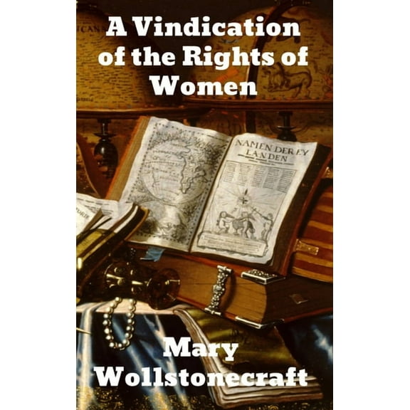 A Vindication of the Rights of Woman (Hardcover)