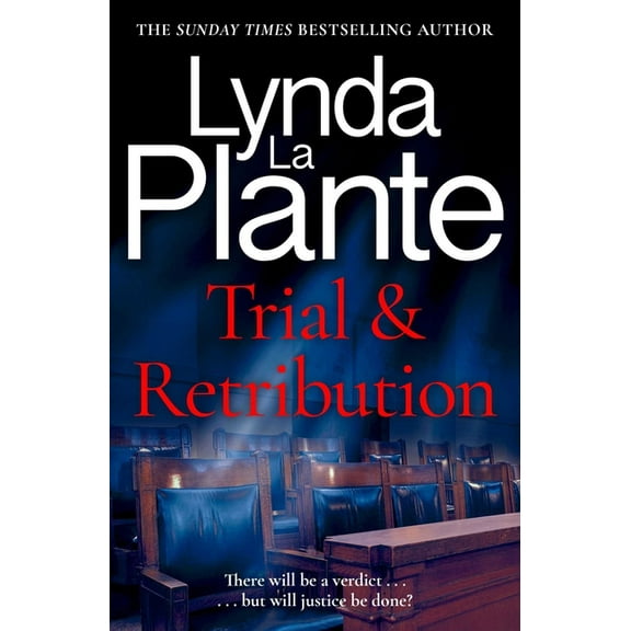 Trial and Retribution: The Unmissable Legal Thriller from the Queen of Crime Drama, (Paperback)