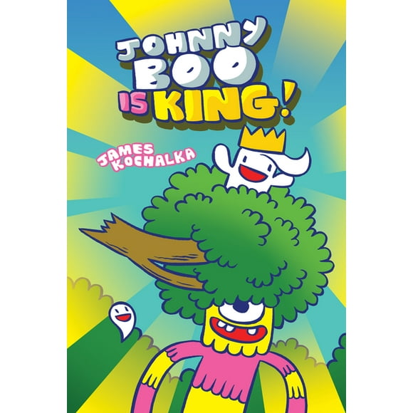 Johnny Boo: Johnny Boo is King (Johnny Boo Book 9) (Series #9) (Hardcover)