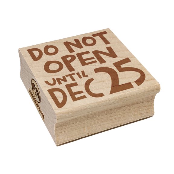 Do Not Open Until Dec 25 Christmas Square Rubber Stamp Stamping Scrapbooking Crafting - Small 1.25in