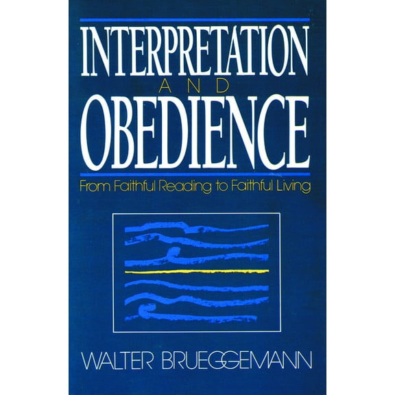 Interpretation and Obedience (Paperback)