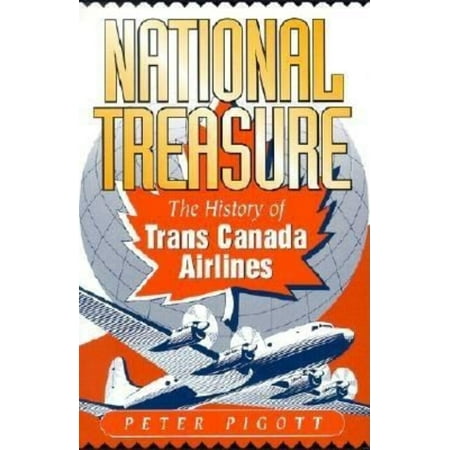 National Treasure: The History of Trans Canada Airlines