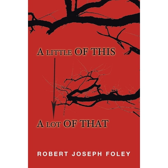 A Little of This/A Lot of That, (Paperback)