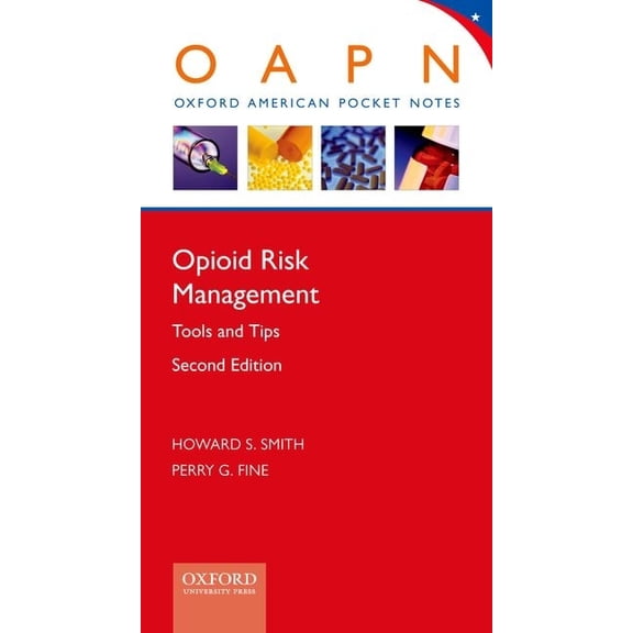 Oxford American Pocket Notes Opioid Risk Management: Tools and Tips (Revised), (Paperback)