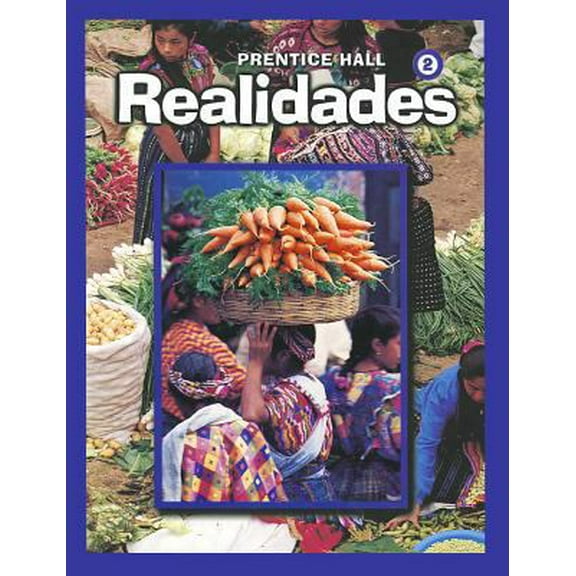 Pre-Owned Realidades, Level 2 (English and Spanish Edition) (Hardcover) 0130359513 9780130359513