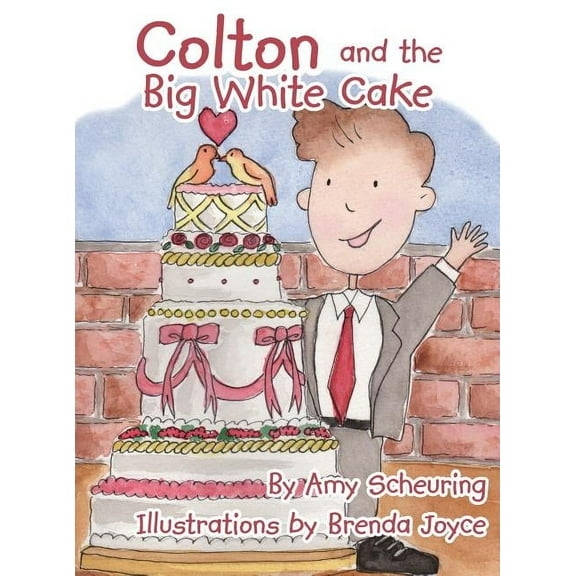 Colton and the Big White Cake, (Hardcover)
