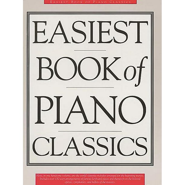 Independiente Recuerdo Crítico Library of Series: Easiest Book of Piano Classics (Paperback) - Walmart.com