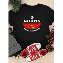 Vegas Matt Get Even Or Get Even Worse Quote Motivational Sports Fan Art Unisex T-Shirt V60344 up to size 5XL