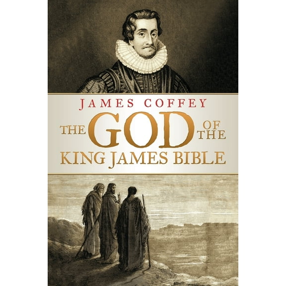 The God of the King James Bible (Paperback)
