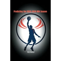 Predicting the 2025-2026 NBA Season, (Paperback)
