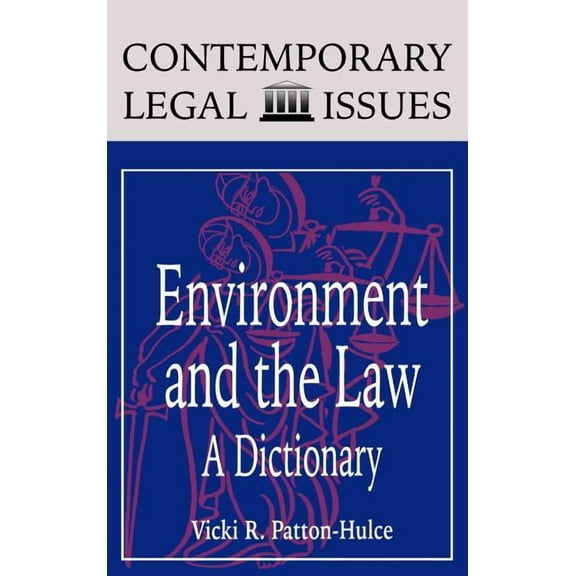 Contemporary Legal Issues Environment and the Law, (Hardcover)