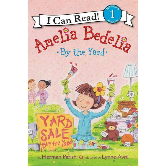 I Can Read Level 1 Amelia Bedelia by the Yard, (Hardcover)