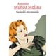 thumbnail image 1 of Nada Del Otro Mundo, de Antonio Muñoz Molina, Booket, 2026, 1 of 3