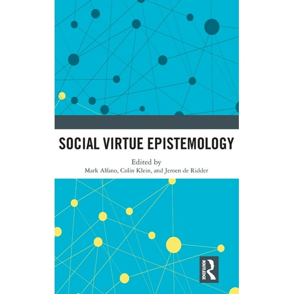 Social Virtue Epistemology, (Hardcover)