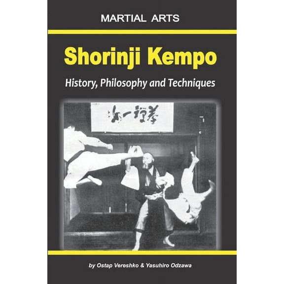Shorinji Kempo: History, Philosophy and Techniques, (Paperback)