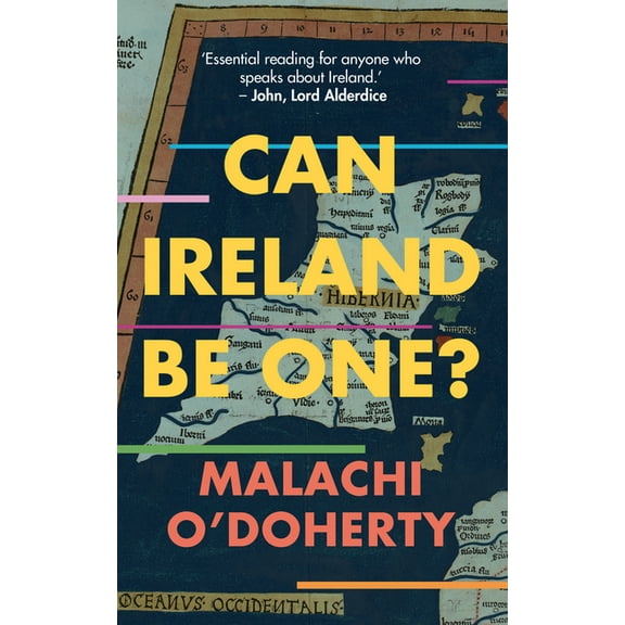 Can Ireland Be One?, (Paperback)