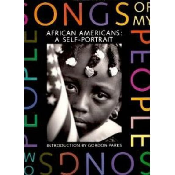 Pre-Owned Songs of My People: African Americans : A Self-Portrait (Paperback) 0316109819 9780316109819
