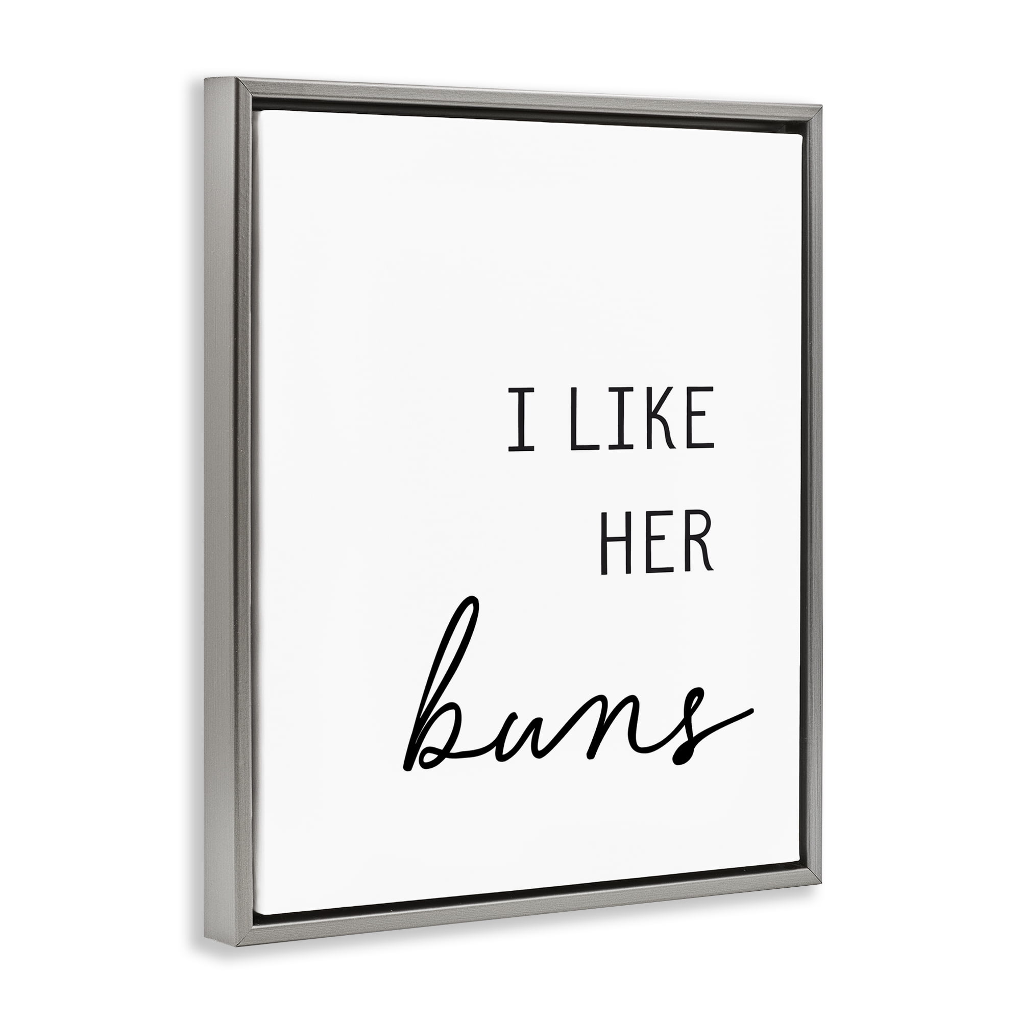 Like Her Buns Gray Framed Floater Canvas Wall Art, design by Lettered and Lined