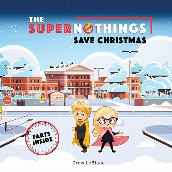 The Supernothings Save Christmas, (Paperback)