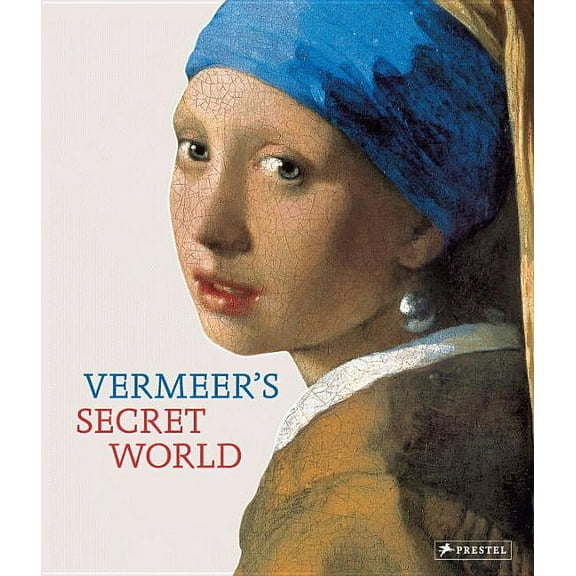 Vermeer's Secret World (Paperback)