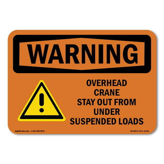 OSHA WARNING Sign - Overhead Crane Suspended Load | Aluminum Sign | Protect Your Business, Construction Site, Warehouse & Shop Area | Made in the USA