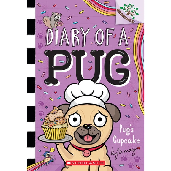 Diary of a Pug Pug's Cupcake: A Branches Book (Diary of a Pug #16), (Paperback)