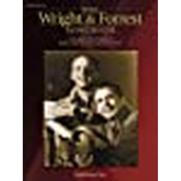 The Wright and Forrest Songbook : 22 Chansons par les Créateurs de Kismet, Chanson de Norvège et Grand Hôtel