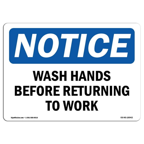 OSHA Notice Signs - Wash Hands Before Returning To Work | Decal | Protect Your Business, Construction Site, Warehouse |  Made in the USA