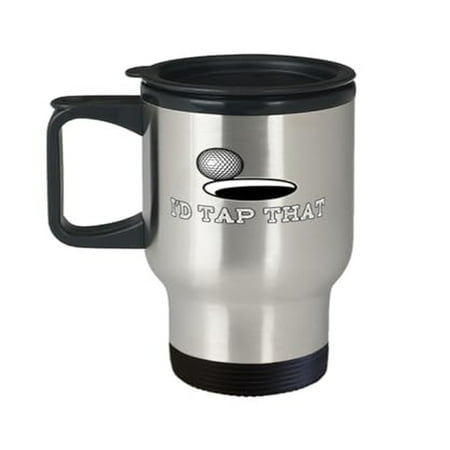 

Golfing Travel Mug I D Tap That Golf Ball Sports Humor Gift Birthday 14oz Portable Cup