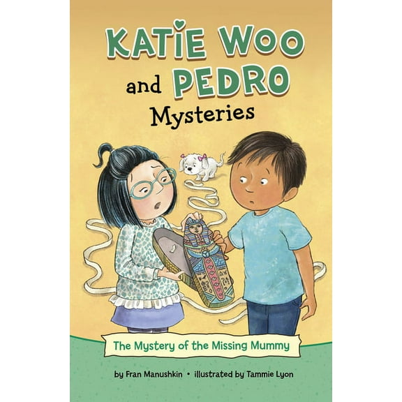 Katie Woo and Pedro Mysteries The Mystery of the Missing Mummy, (Hardcover)