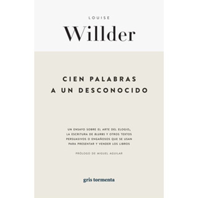 Libro Cien Palabras A Un Desconocido Tapa Blanda, Autor Louise Willder, Editorial Gris Tormenta